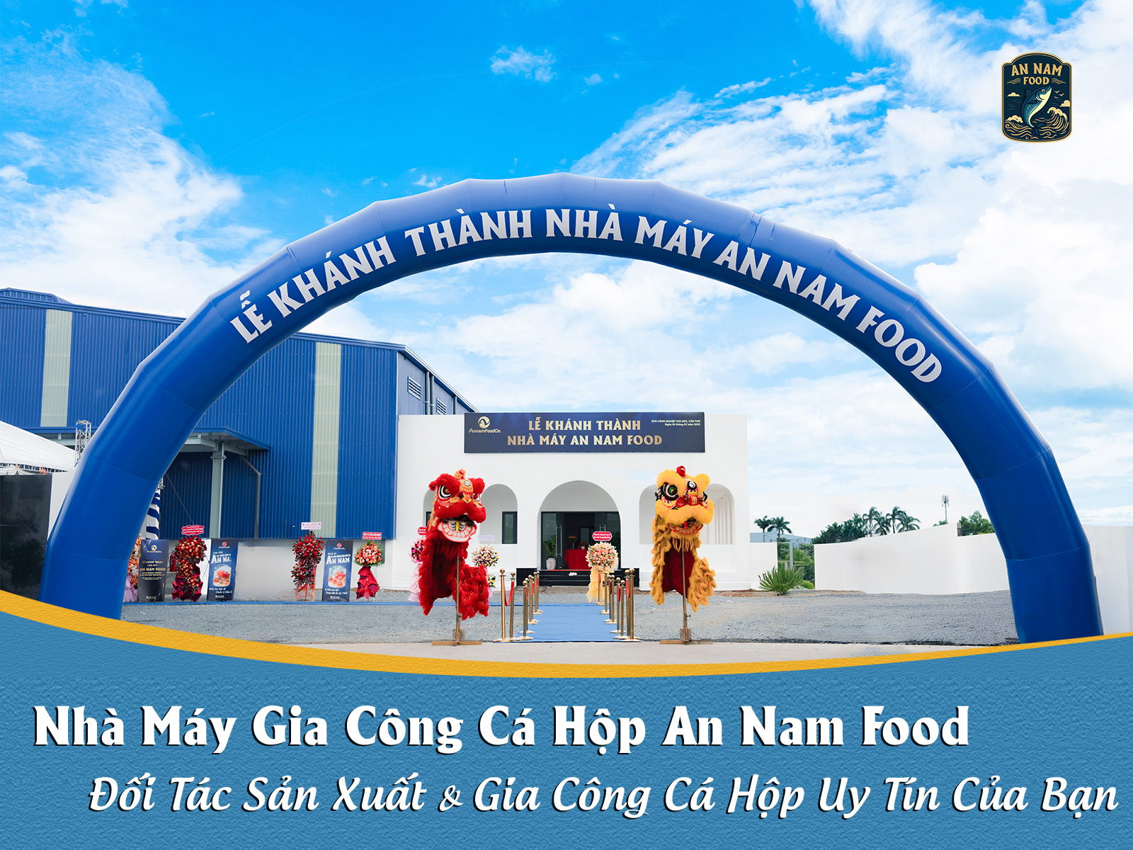 Nhà Máy Gia Công Cá Hộp An Nam Food